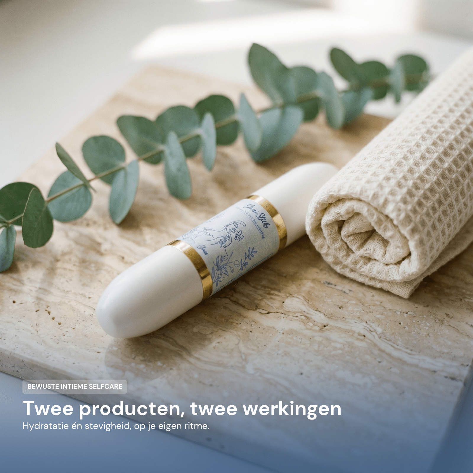 Bewuste intieme selfcare met iYone - twee producten, twee werkingen, hydratatie en stevigheid op je eigen ritme