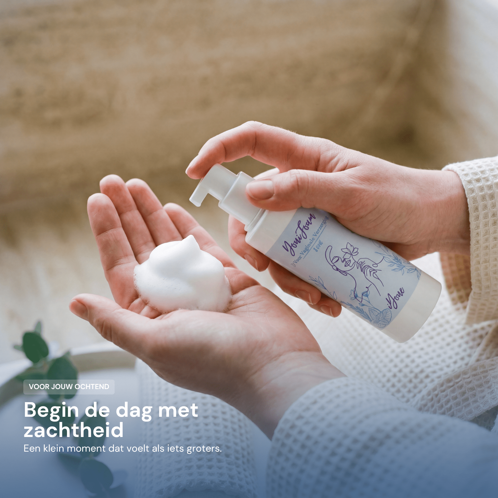 iYone Yoni Foam - begin de dag met zachtheid, een klein moment dat voelt als iets groters