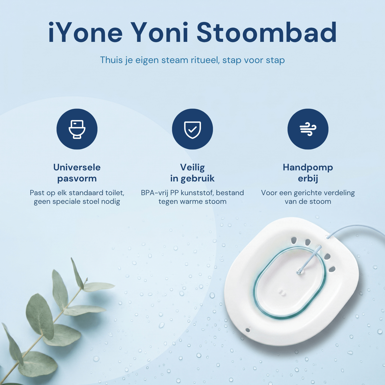 iYone Yoni Stoombad productspecs - universele pasvorm, veilig in gebruik BPA-vrij, handpomp erbij